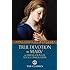 True Devotion to Mary: with Preparation for Total Consecration (Tan Classics)