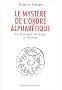 Le myst�re de l'ordre alphab�tique