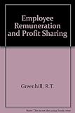 Employee remuneration and profit sharing
