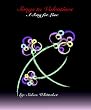 A Song for Valentines a Song for Love: Poetry To Our Hearts