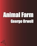Animal Farm: A Fairy Story