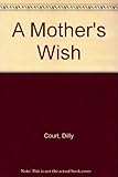 A mother's wish