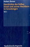 Grundrisse zum Alten Testament, Bd.4/1-2 : Geschichte des Volkes Israel und seiner Nachbarn in Grundz�gen, 2 Bde - Hermann Spiekermann