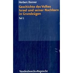 Geschichte des Volkes Israel und seiner Nachbarn in Grundz�gen Teil 1: 1;2