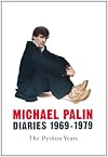 Michael Palin Diaries 1969-1979