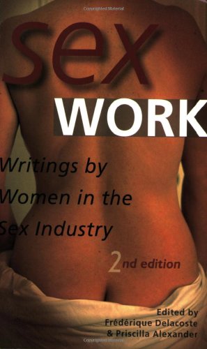 Sex Work: Writings by Women in the Sex Industry Book Image