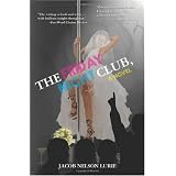 The Friday Night Club, A  Novel