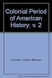 ISBN 9780300000061 product image for The Colonial Period of American History (Volume 4) | upcitemdb.com