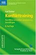 Konflikttraining. Konflikte verstehen, analysieren, bew�ltigen