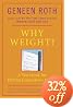 Why Weight? A Guide to Ending Compulsive Eating