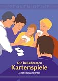 Die beliebtesten Kartenspiele - Johannes Bamberger