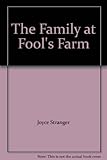 The family at Fool's Farm
