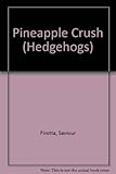 Pineapple crush