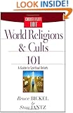 World Religions and Cults 101: A Guide to Spiritual Beliefs (Christianity 101)