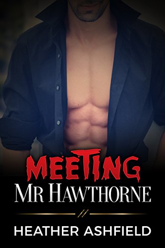 Meeting Mr. Hawthorne: Volume #1 - The Hawthorne Manor Series (Paranormal BBW Vampire Erotic Romance)