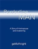 Borderline Man: A Story of Andropause and Awakening