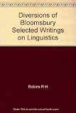 Diversions of Bloomsbury : selected writings on linguistics