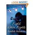 Eight White Nights