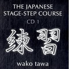 Japanese Stage-Step Course: CD 1 by Wako Tawa