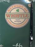 Methode de Whistle + CD et Fl�te Irla...