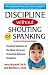Simon & Schuster Discipline without Shouting or Spanking