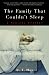   - The Family That Couldn't Sleep: A Medical Mystery