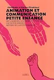 Animation et communication petite enfance BEP/CAP