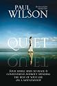 The Quiet: Four Simple Steps to Peace and Contentment - Without Spending Your Life on a Mountaintop