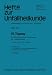 10. Tagung der Österreichischen Gesellschaft für Unfallchirurgie: 11. und 12. Oktober 1974, Salzburg (Hefte zur Zeitschrift 
