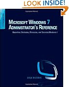 Microsoft Windows 7 Administrator's Reference