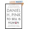 To Sell Is Human: The Surprising Truth About Moving Others