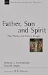 Father, Son and Spirit: The Trinity and John's Gospel (New Studies in Biblical Theology)