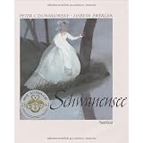 Schwanensee. Buch und CDvon "Peter Iljitsch..."