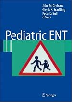 Pediatric ENT: With 355 Figures and 79 Tables