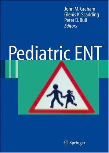 Pediatric ENT: With 355 Figures and 79 Tables