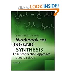 Workbook for Organic Synthesis: The Disconnection Approach