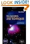 Telescopes and Techniques: An Introduction to Practical Astronomy (Patrick Moore's Practical Astronomy Series)