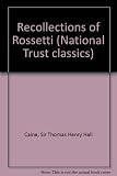 Recollections of Rossetti