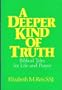 A Deeper Kind of Truth: Biblical Tales for Life and Prayer