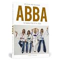 ABBA - Fotografien 1974-1980