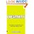 Creativity Now: Get Inspired, Create Ideas and Make Them Happen - Now!