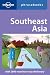 Southeast Asia: Lonely Planet Phrasebook Southeast Asia: Lonely Planet Phrasebook