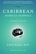 Caribbean Medical Schools: A Journey and Guide