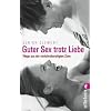 Guter Sex trotz Liebe: Wege aus der verkehrsberuhigten Zone