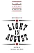 New Essays on Light in August (The American Novel)