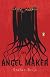 The Angel Maker