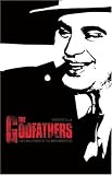 The Godfathers: Lives and Crimes of the Mafia Mobsters