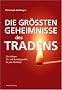 Die gr��ten Geheimnisse des Tradens: Die richtigen Ein- und Ausstiegspunkte f�r jede Marktlage