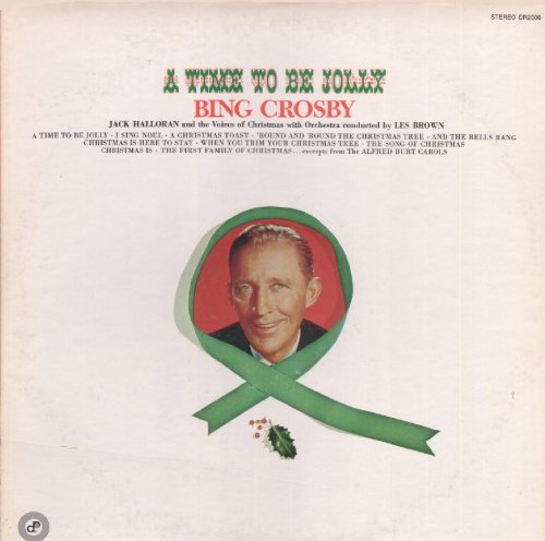 Bing Crosby - A Time To Be Jolly - Zortam Music