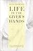 Search : Life in the Giver's Hands